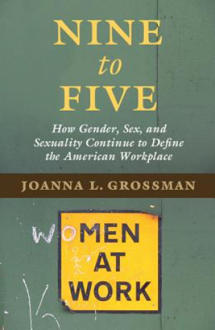 Książka Nine to Five Joanna L. Grossman