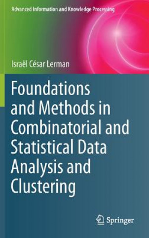 Książka Foundations and Methods in Combinatorial and Statistical Data Analysis and Clustering Israël César Lerman