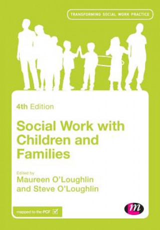 Kniha Social Work with Children and Families Maureen OLoughlin