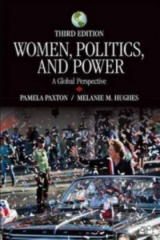 Kniha Women, Politics, and Power Pamela M Paxton