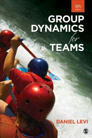 Carte Group Dynamics for Teams Daniel Levi