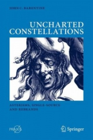 Książka Uncharted Constellations John C. Barentine