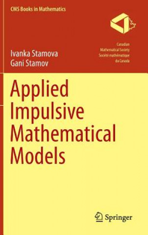 Könyv Applied Impulsive Mathematical Models Ivanka Stamova