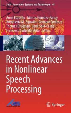 Könyv Recent Advances in Nonlinear Speech Processing Anna Esposito
