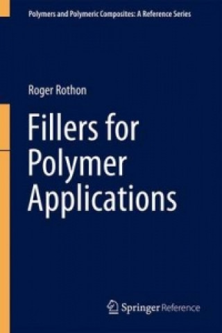 Könyv Fillers for Polymer Applications Roger Rothon
