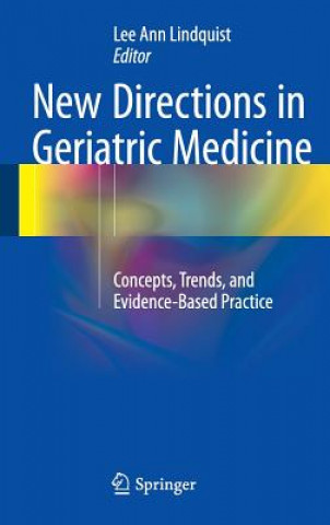 Kniha New Directions in Geriatric Medicine Lee Ann Lindquist