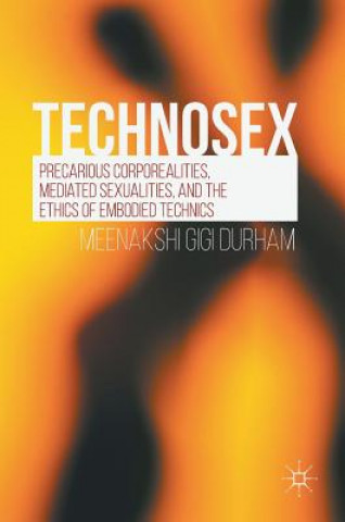 Kniha Technosex Meenakshi Gigi Durham