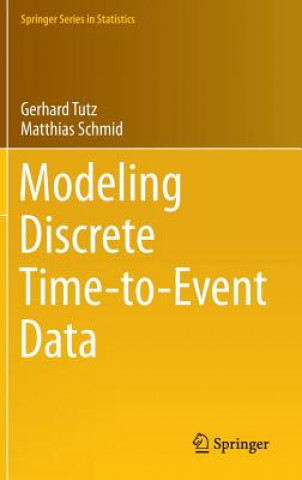 Kniha Modeling Discrete Time-to-Event Data Gerhard Tutz