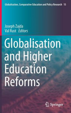 Carte Globalisation and Higher Education Reforms Joseph Zajda