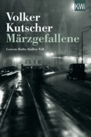 Knjiga Märzgefallene Volker Kutscher