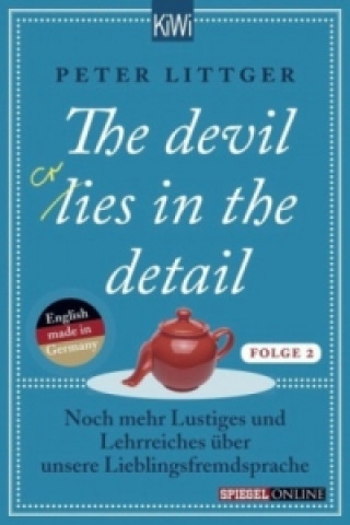 Książka The devil lies in the detail. Folge.2 Peter Littger
