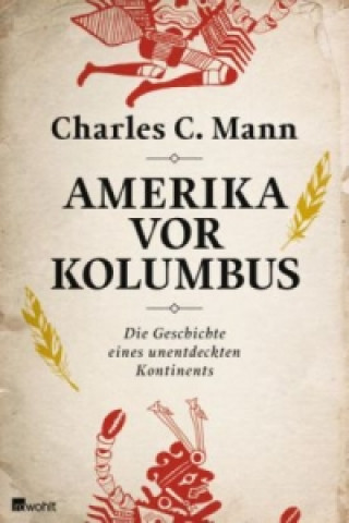 Könyv Amerika vor Kolumbus Charles C. Mann