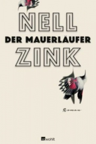 Книга Der Mauerläufer Nell Zink