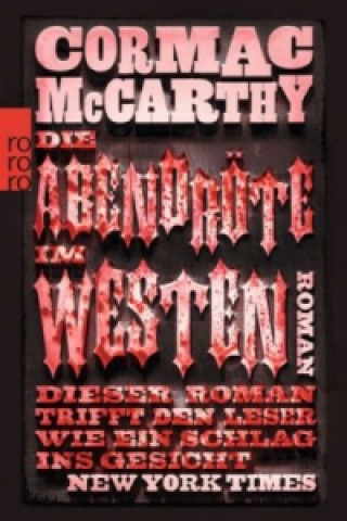 Könyv Die Abendröte im Westen Cormac McCarthy