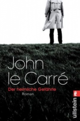 Kniha Der heimliche Gefährte John Le Carré