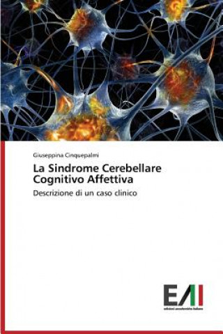 Kniha Sindrome Cerebellare Cognitivo Affettiva Cinquepalmi Giuseppina
