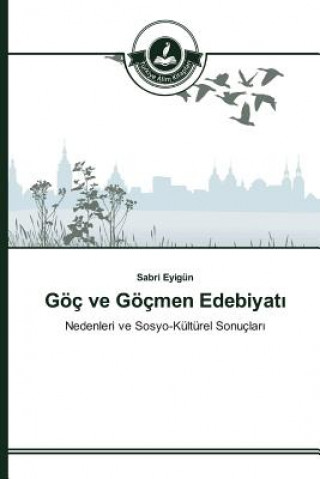 Kniha Goec ve Goecmen Edebiyat&#305; Eyigun Sabri