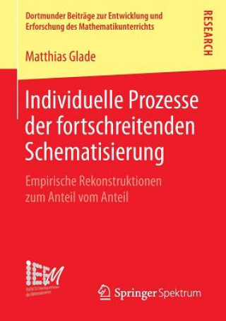 Kniha Individuelle Prozesse Der Fortschreitenden Schematisierung Matthias Glade