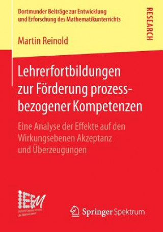 Kniha Lehrerfortbildungen Zur Foerderung Prozessbezogener Kompetenzen Martin Reinold