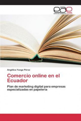 Kniha Comercio online en el Ecuador Yunga Perez Angelica