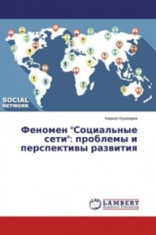 Carte Fenomen "Social'nye seti": problemy i perspektivy razvitiya Kirill Kushnarev