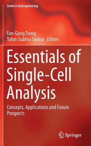 Kniha Essentials of Single-Cell Analysis Fan-Gang Tseng