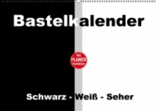 Calendar / Agendă Bastelkalender mit Planerfunktion / Für Schwarz - Weiß - Seher (Wandkalender immerwährend DIN A2 quer) Susanne Herppich