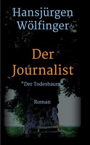 Buch Journalist Hansjurgen Wolfinger