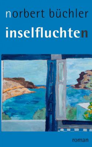 Kniha Inselfluchten Norbert Buchler