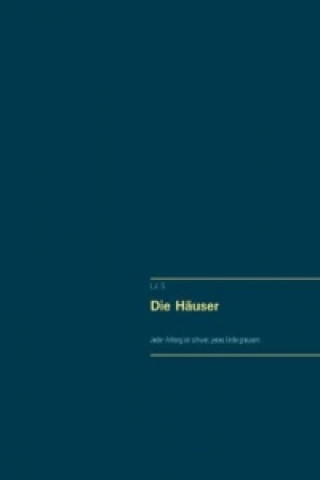 Book Die Häuser L. J. S.