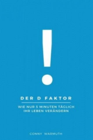 Knjiga Der D Faktor Conny Warmuth