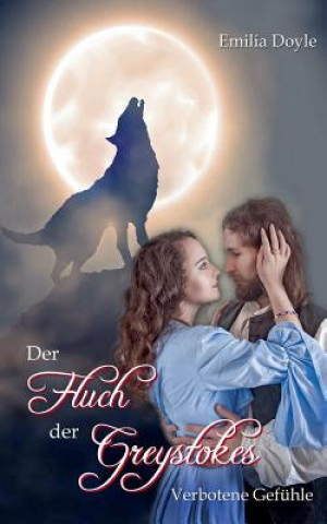 Kniha Fluch der Greystokes Emilia Doyle