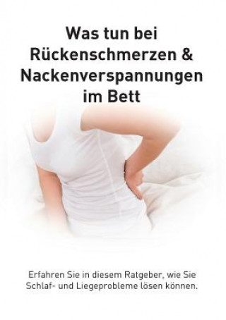 Buch Ruckenschmerzen und Verspannungen im Bett Libero-Michael Bazzotti