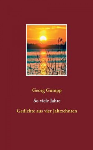 Libro So viele Jahre Georg Gumpp