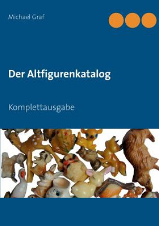 Kniha Altfigurenkatalog Michael Graf