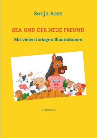 Buch Bea und der neue Freund Sonja Rose