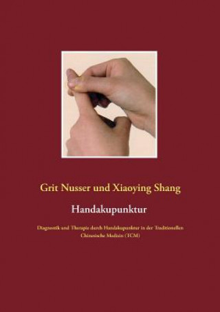 Kniha Handakupunktur Grit Nusser