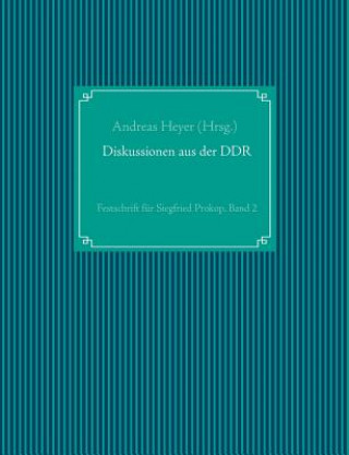 Kniha Diskussionen aus der DDR Andreas Heyer