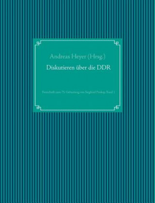 Buch Diskutieren uber die DDR Andreas Heyer