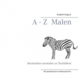 Kniha A - Z  Malen Elisabeth Draguhn