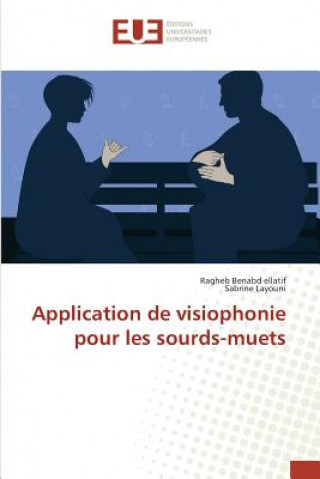 Libro Application de Visiophonie Pour Les Sourds-Muets Benabd Ellatif-R