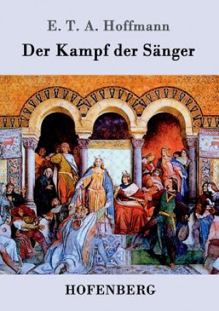 Kniha Kampf der Sanger E T a Hoffmann