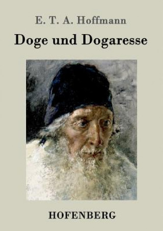 Könyv Doge und Dogaresse E T a Hoffmann