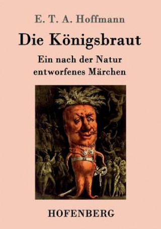 Книга Koenigsbraut E T a Hoffmann