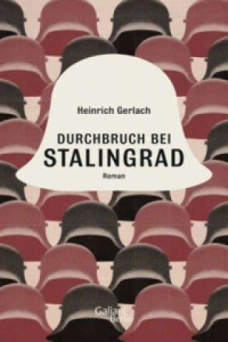 Carte Durchbruch bei Stalingrad Heinrich Gerlach