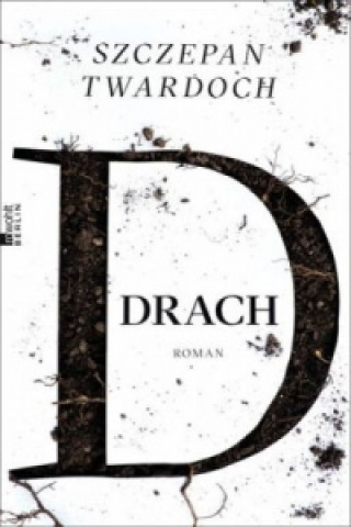 Kniha Drach Szczepan Twardoch