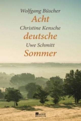 Book Acht deutsche Sommer Wolfgang Büscher