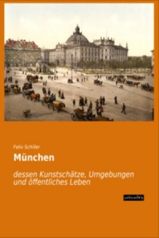 Libro München Felix Schiller