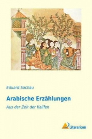 Knjiga Arabische Erzählungen Eduard Sachau