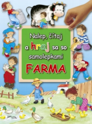Kniha Nalep, čítaj a hraj sa so samolepkami Farma 